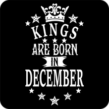 Load image into Gallery viewer, Kings are Born in December Birthday T-shirtbirthday, boy, christmas, dad, family, Mens, nephew, uncle, Unisex
