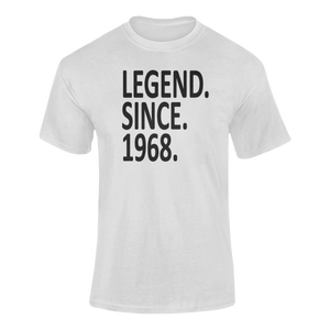 Legend Since 1968 55th Birthday T-shirtbirthday, Ladies, Mens, Unisex