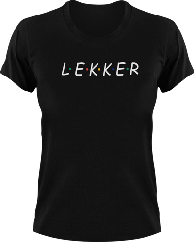 Lekker Afrikaans T-Shirtafrikaans, fun, funny, Ladies, lekker, Mens, Unisex