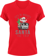 Load image into Gallery viewer, Let&#39;s Be Naughty And Save Santa The Trip T-Shirtchristmas, Ladies, Mens, Santa, snow, Unisex
