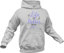Load image into Gallery viewer, Life is better with horses Hoodie
