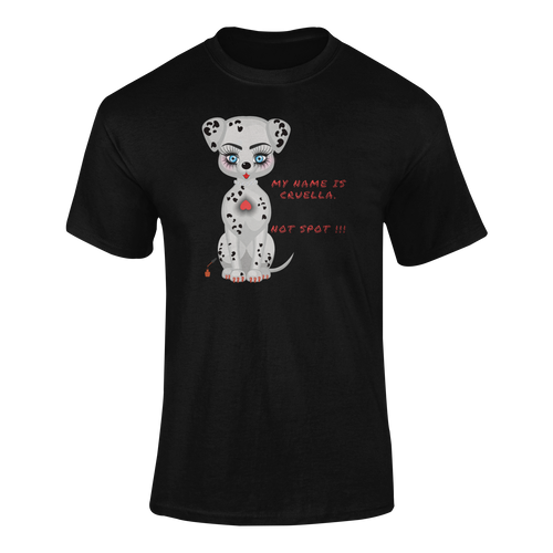 My Name Is Cruella. Not Spot T-Shirtanimal, animals, dog, dyzynu, Ladies, Mens, Unisex