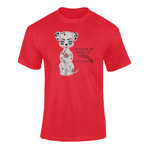 My Name Is Cruella. Not Spot T-Shirtanimal, animals, dog, dyzynu, Ladies, Mens, Unisex