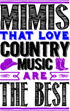 Load image into Gallery viewer, Mimis that love country are the best T-Shirtcountry, family, Ladies, love, Mens, music, Unisex
