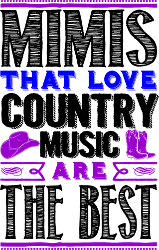 Mimis that love country are the best T-Shirtcountry, family, Ladies, love, Mens, music, Unisex