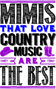 Mimis that love country are the best T-Shirtcountry, family, Ladies, love, Mens, music, Unisex