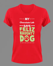Load image into Gallery viewer, My Chocolate Lab Says T-Shirtanimals, dog, Ladies, Mens, Unisex
