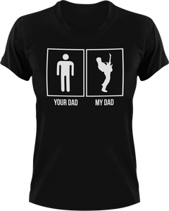 My dad your dad T-Shirtdad, Dad Jokes, Ladies, Mens, music, rock, Unisex