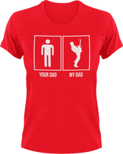 Load image into Gallery viewer, My dad your dad T-Shirtdad, Dad Jokes, Ladies, Mens, music, rock, Unisex
