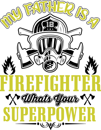 My father is a fire fighter T-Shirtdad, Fathers day, fireman, Ladies, Mens, superhero, Unisex