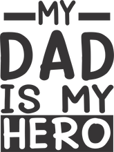 Load image into Gallery viewer, My dad is my hero T-Shirtdad, Fathers day, funny, Ladies, Mens, superhero, Unisex
