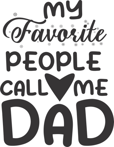 My favorite people call me dad T-Shirt 2dad, Fathers day, funny, Ladies, Mens, Unisex