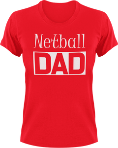 Netball DAD T-Shirtcool dad, dad, Mens, netball, sport, Unisex