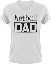 Load image into Gallery viewer, Netball DAD T-Shirtcool dad, dad, Mens, netball, sport, Unisex
