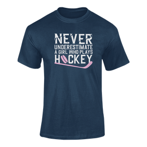 Never Underestimate A Girl Who Plays Hockey T-ShirtLadies, Mens, Unisex, Wolves Ice Hockey