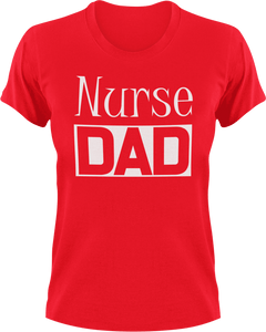 Nurse DAD T-Shirtcool dad, dad, medical, medicine, Mens, nurse, Unisex