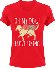 Load image into Gallery viewer, Oh my dog I love hiking T-ShirtAdventure, dog, dogs, hiking, Labrador, Ladies, Mens, pets, Unisex
