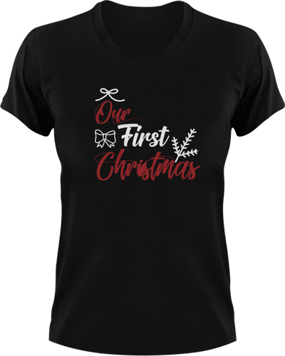 Our First Christmas T-Shirtchristmas, first, Ladies, Mens, Merry Christmas, Unisex