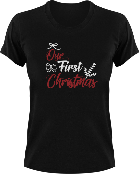 Our First Christmas T-Shirtchristmas, first, Ladies, Mens, Merry Christmas, Unisex