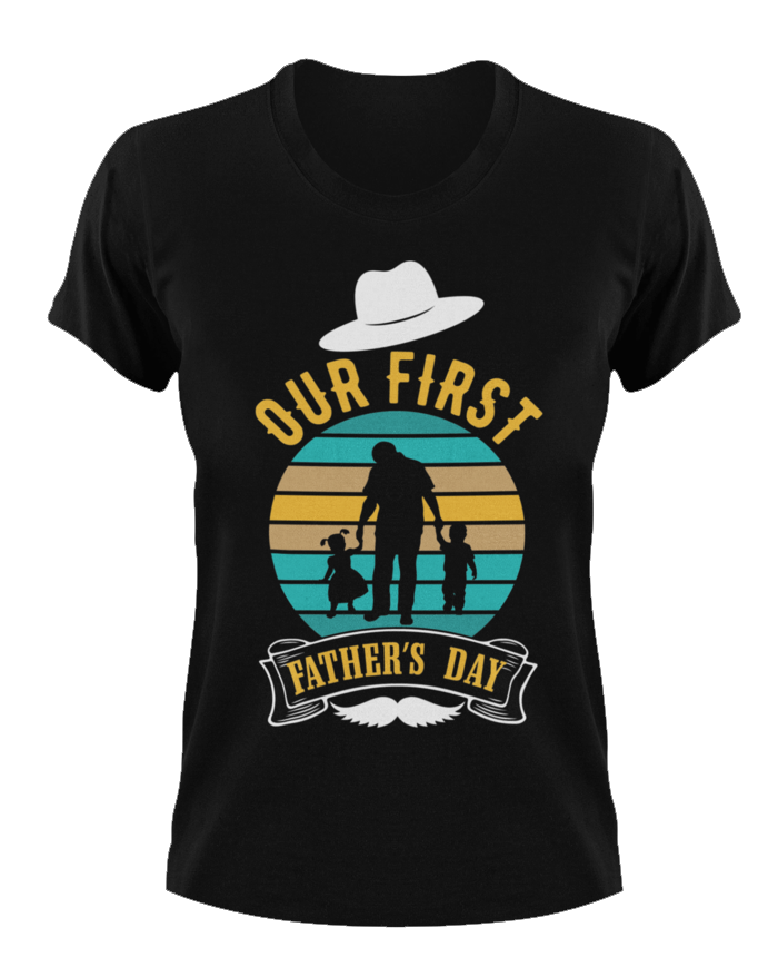 Our first father's day T-Shirtdad, Fathers day, Ladies, Mens, Unisex