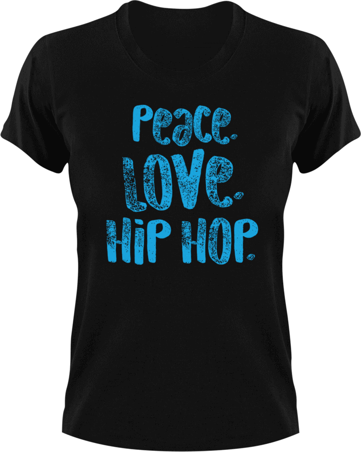 Peace love hip hop T-Shirthip hop, inner peace, Ladies, love, Mens, music, peace, Unisex