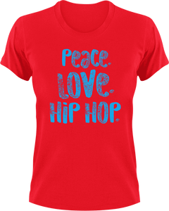 Peace love hip hop T-Shirthip hop, inner peace, Ladies, love, Mens, music, peace, Unisex
