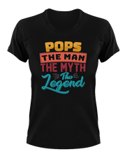 Load image into Gallery viewer, Pops the man the myth the legend T-Shirtdad, Fathers day, funny, grandpa, Ladies, legend, Mens, Unisex

