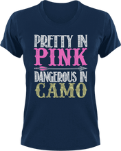 Load image into Gallery viewer, Pretty in pink dangerous in camo T-Shirtcamo, camping, danger, dangerous, hunting, Ladies, Mens, pink, pretty, Unisex
