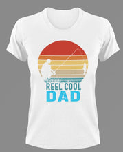 Load image into Gallery viewer, Reel cool dad T-Shirtdad, Fathers day, fishing, funny, Ladies, Mens, Unisex
