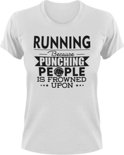 Load image into Gallery viewer, Running not punching T-Shirtathlete, Because punching people, Ladies, Mens, run, runner, running, sport, Unisex
