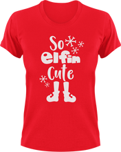 Load image into Gallery viewer, So Elfin Cute T-Shirtchristmas, cute, elf, Ladies, Mens, Santa, snow, Unisex
