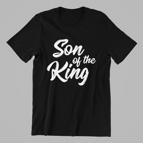 Son of the King T-shirtchristian, dad, family, Mens, motivation, nephew, uncle, Unisex