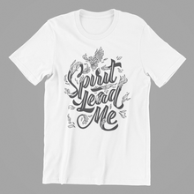 Load image into Gallery viewer, Spirit Lead Me Tshirt
