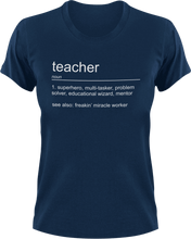 Load image into Gallery viewer, Teacher T-Shirtjob, Ladies, Mens, noun, school, teacher, Unisex
