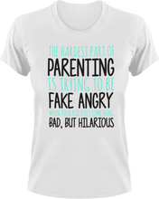 Load image into Gallery viewer, The hardest part about parenting T-Shirtdad, family, fatherhood, Fathers day, funny, Ladies, Mens, mom, parenting, Unisex
