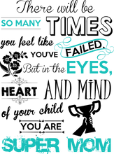 Load image into Gallery viewer, There will be so many times where you feel like you&#39;ve failed super mom T-Shirtfamily, Ladies, Mens, mom, parenting, supermom, Unisex
