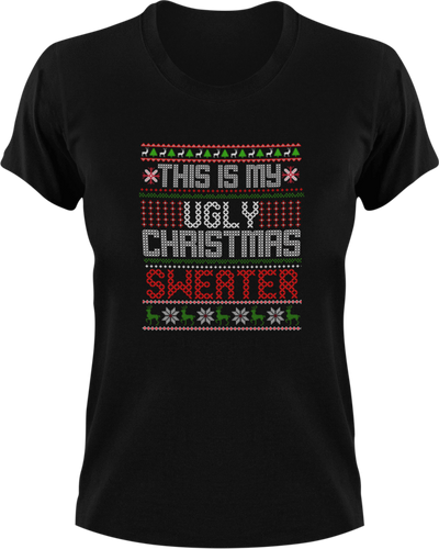 This Is My Ugly Christmas Sweater T-Shirtchristmas, elf, jokes, Ladies, Mens, snow, Unisex