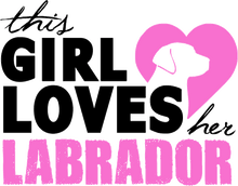 Load image into Gallery viewer, This Girl Loves her Labrador T-Shirtanimals, dog, Ladies, Mens, pets, Unisex
