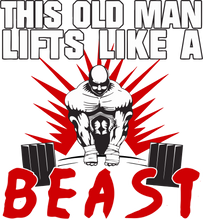 Load image into Gallery viewer, This Old Man Lifts Like A Beast T-Shirtbeast, gym, Ladies, Mens, Unisex, weights
