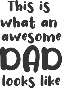 This is what an awesome dad looks like T-Shirtdad, Fathers day, funny, Ladies, Mens, Unisex
