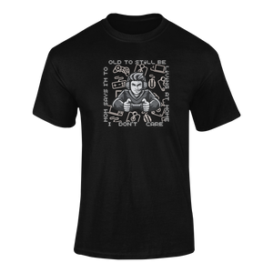 To Old To Still Be At Home T-Shirtdyzynu, Ladies, Mens, Unisex