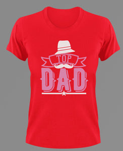 Top dad T-Shirtdad, Fathers day, Ladies, Mens, Unisex