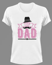 Load image into Gallery viewer, Top dad T-Shirtdad, Fathers day, Ladies, Mens, Unisex
