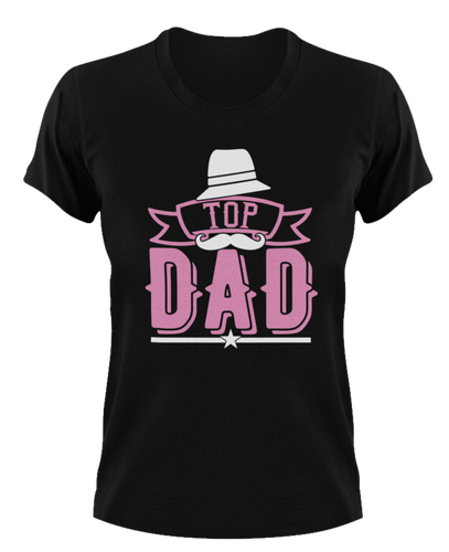 Top dad T-Shirtdad, Fathers day, Ladies, Mens, Unisex