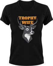 Load image into Gallery viewer, Trophy Wife T-Shirthunt, hunter, hunting, Ladies, Mens, trophy, Unisex, wife
