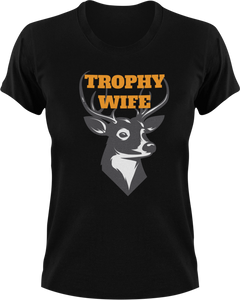 Trophy Wife T-Shirthunt, hunter, hunting, Ladies, Mens, trophy, Unisex, wife