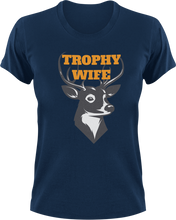 Load image into Gallery viewer, Trophy Wife T-Shirthunt, hunter, hunting, Ladies, Mens, trophy, Unisex, wife
