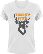 Load image into Gallery viewer, Trophy Wife T-Shirthunt, hunter, hunting, Ladies, Mens, trophy, Unisex, wife
