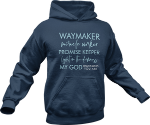 Waymaker Maker Miracle Worker Hoodie