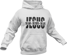 Load image into Gallery viewer, Jesus the way the truth the life Hoodie
